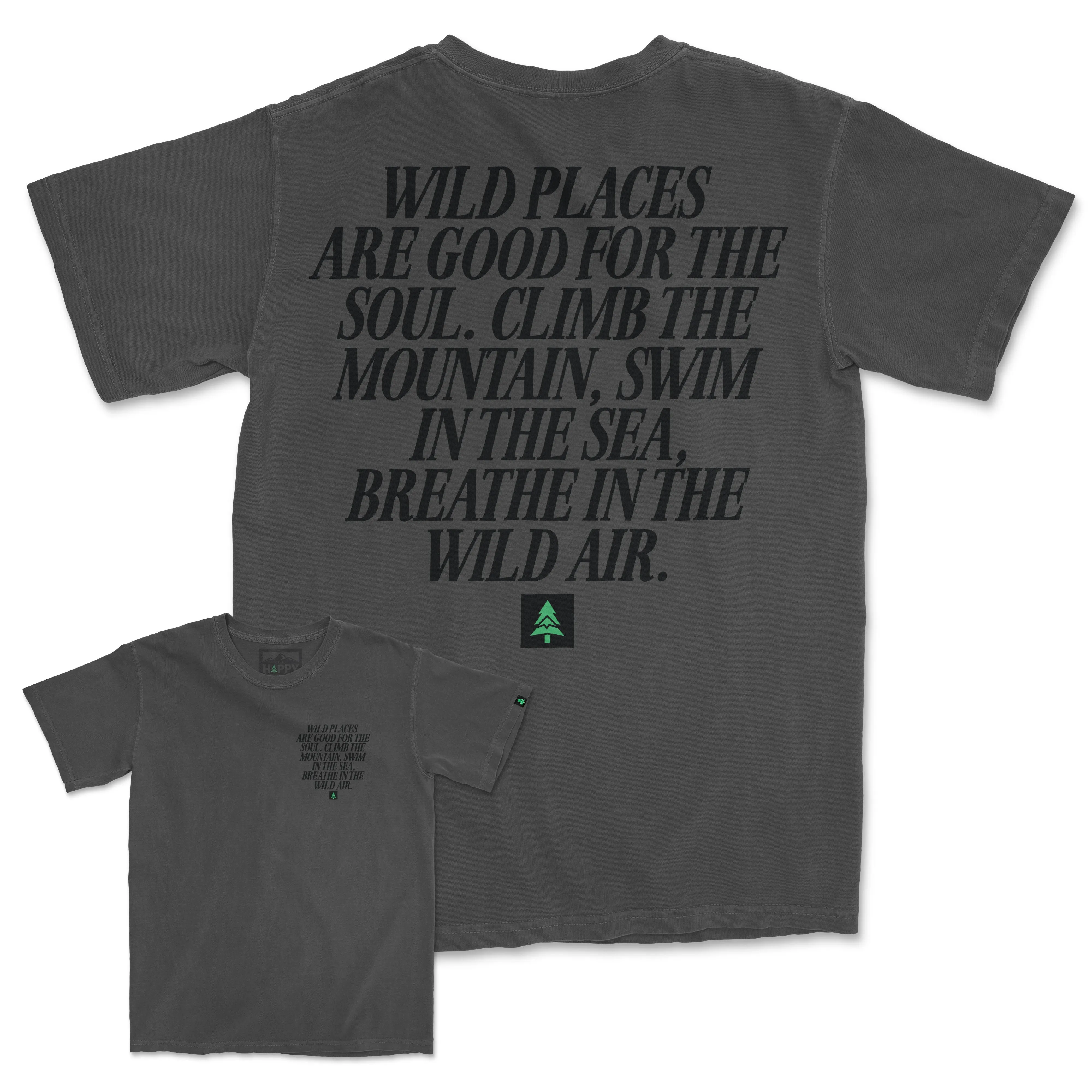 Wild Places Are Good For The Soul Back Print Pigment-Dyed Tee